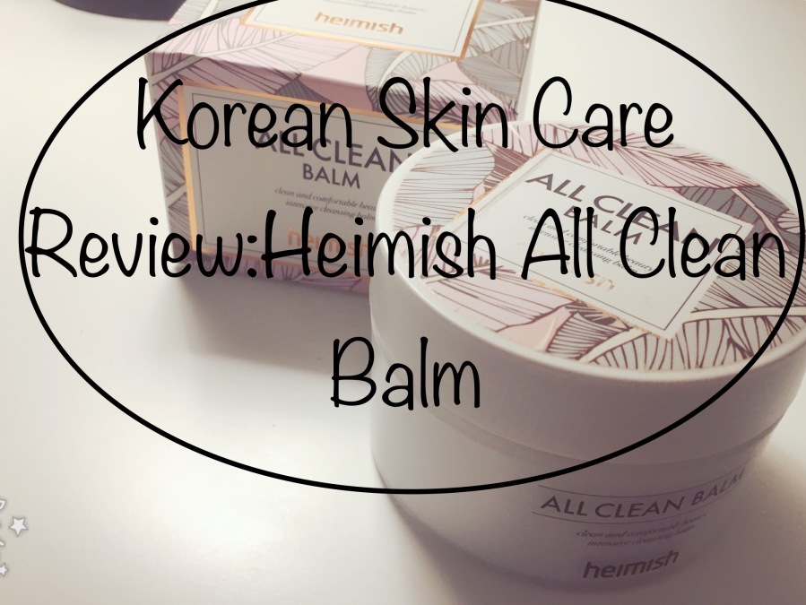 {Review} Heimish All Clean Balm