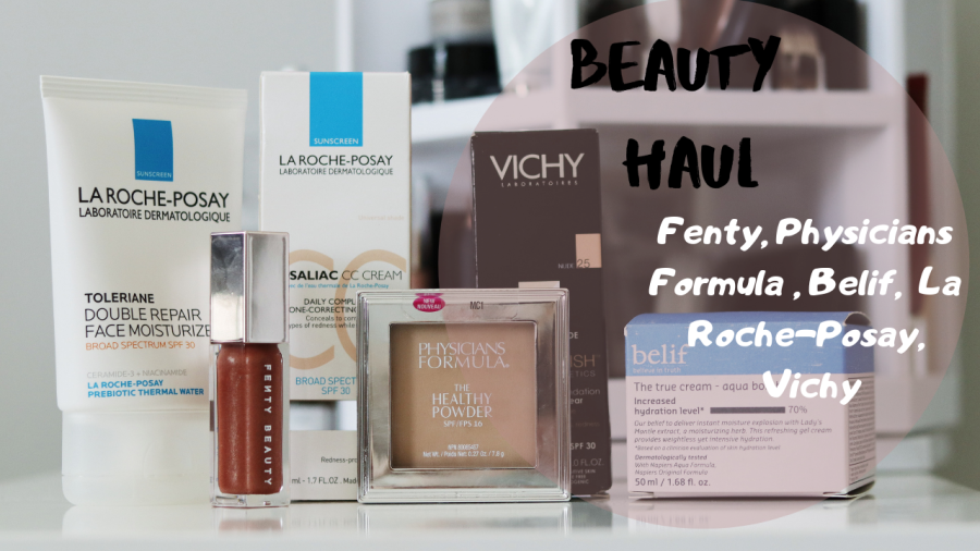 Mini Beauty Haul: Physicians Formula, La  Roche-Posay , Vichy, Fenty Beauty , Belif